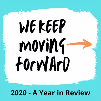 We keep moving forward (with a right arrow); 2020-A Year in Review