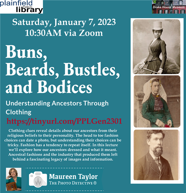 Buns, Beards, Bodices and Bustles: Understanding Ancestors Through Clothing