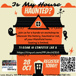 Is My House Haunted? Research the History Your Plainfield Home