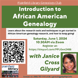 Introduction to African American Genealogy with Janice Cross-Gilyard