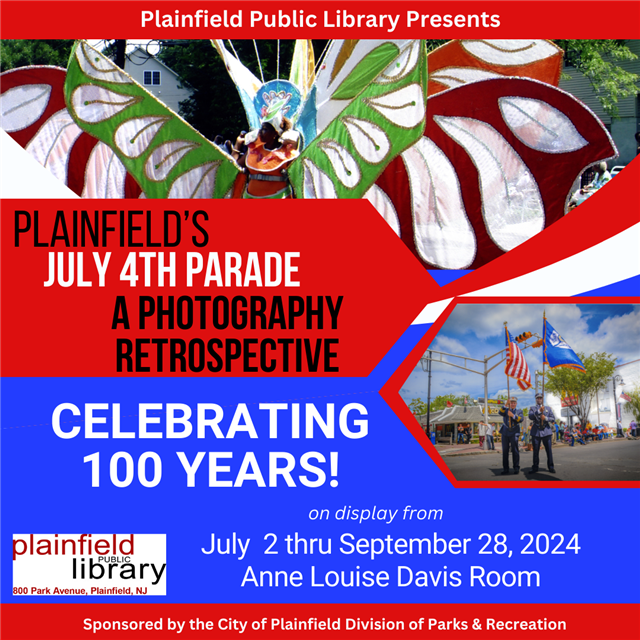 Plainfield's July 4th Parade A Photography Retrospective Celebrating 100 Years!