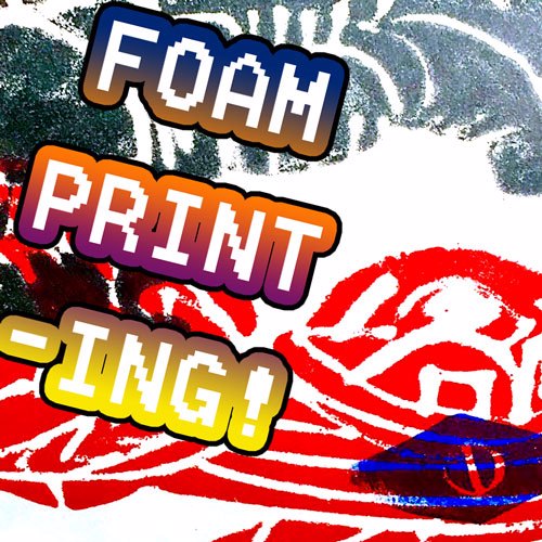 Foam Printing