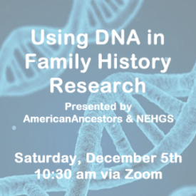 Using DNA in Family History Research