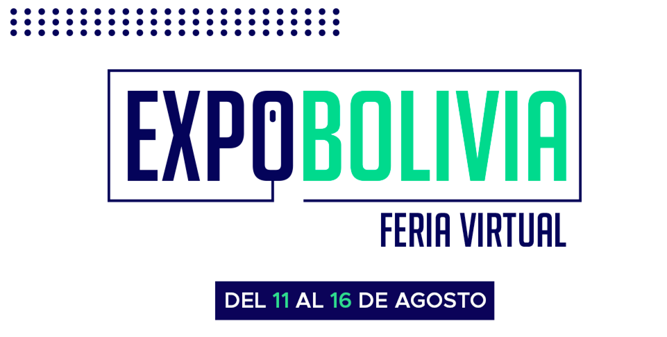 ExpoBolivia 2020 Feria Virtual del 11 al 16 de agosto