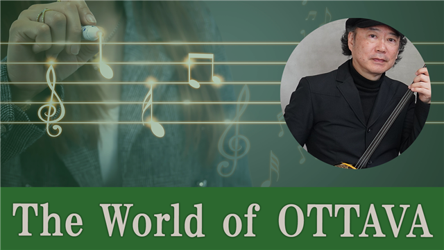 The World of OTTAVA