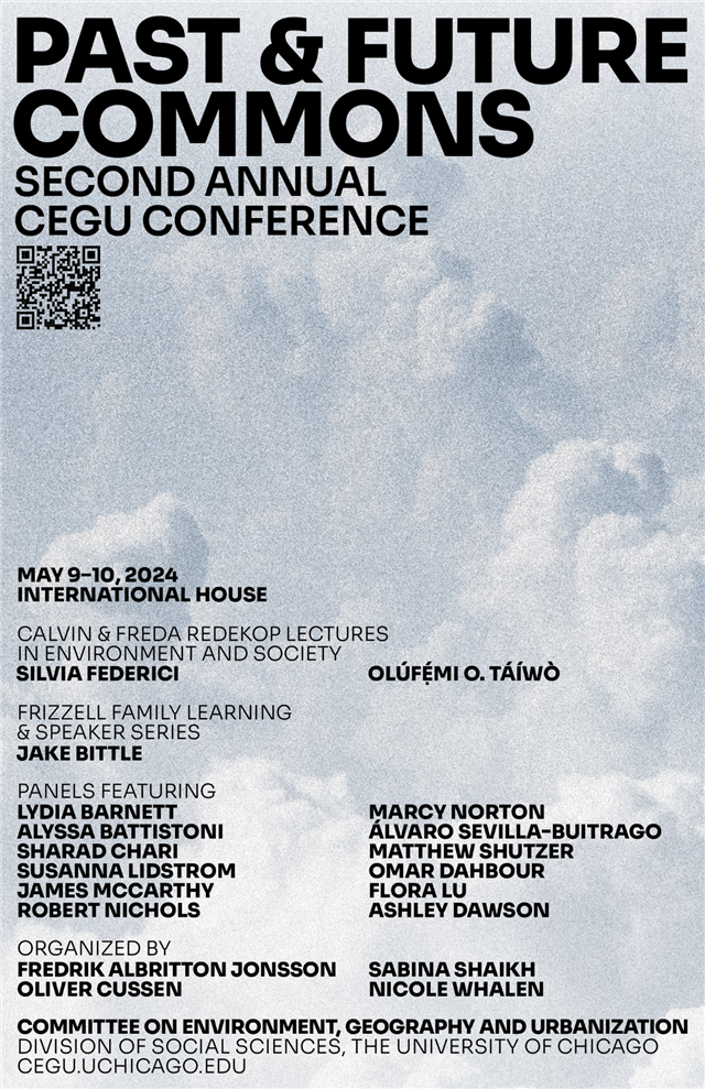 II Annual Conference, Committee on Environment, Geography and Urbanization (CEGU) | Division of Social Sciences, The University of Chicago