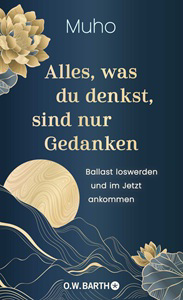 Buch "alles was du denkst, sind nur Gedanken"