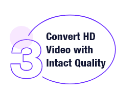 Convert HD Video with Intact Quality